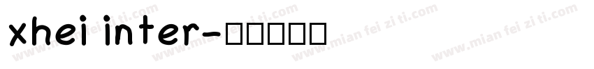 xhei inter字体转换